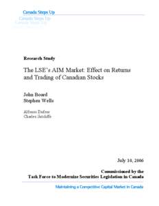 Research Study  The LSE’s AIM Market: Effect on Returns and Trading of Canadian Stocks John Board Stephen Wells
