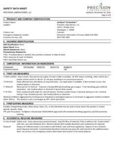 SAFETY DATA SHEET PRECISION LABORATORIES, LLC 1. PRODUCT AND COMPANY IDENTIFICATION Product Name: Supplier: Product Use: