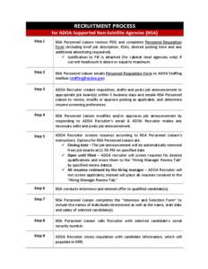 RECRUITMENT PROCESS  for ADOA-Supported Non-Satellite Agencies (NSA) Step 1  NSA Personnel Liaison reviews PDQ and completes Personnel Requisition