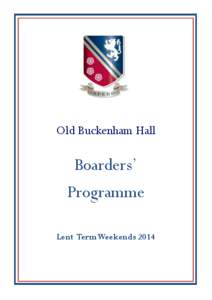 Old Buckenham Hall  Boarders’