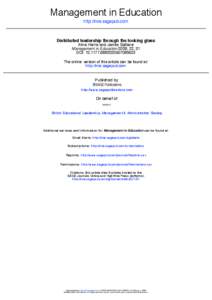 Management in Education http://mie.sagepub.com Distributed leadership through the looking glass Alma Harris and James Spillane Management in Education 2008; 22; 31