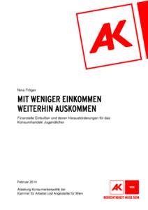 Nina Tröger  Finanzielle Einbußen und deren Herausforderungen für das Konsumhandeln Jugendlicher  Februar 2014