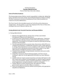 Position Description  Zoning Administrator Town of Clear Lake, Clear Lake, Indiana General Position Summary The Zoning Administrator (ZA) has overall responsibility to administer, defend the