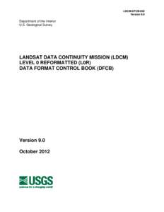 LDCM-DFCB-002 Version 9.0 Department of the Interior U.S. Geological Survey