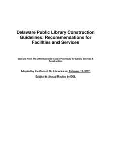 Delaware Public Library Construction Guidelines: Recommendations for Facilities and Services Excerpts From The 2005 Statewide Master Plan/Study for Library Services & Construction