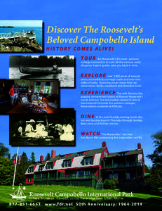 Discover The Roosevelt’s Beloved Campobello Island HISTORY COMES ALIVE! TOUR  the Roosevelt’s 34-room summer