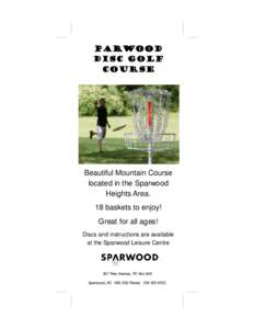 PARWOOD DISC GOLF COURSE Beautiful Mountain Course located in the Sparwood