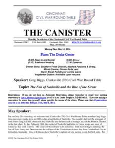 ______________________________________________________________________________  THE CANISTER Monthly Newsletter of the Cincinnati Civil War Round Table Cincinnati CWRT P. O. Box