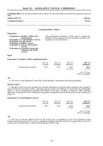 Head 112 — LEGISLATIVE COUNCIL COMMISSION Controlling officer: the Secretary General of the Legislative Council Secretariat will account for expenditure under this Head. Estimate 2013–14 .............................