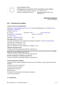 Udbudsbekendtgørelse - Randers Boligforening af 1940, Renovering afd. 33, Schousgade, Randers - Totalrådgivning / DK-Randers: Arkitekt-, konstruktions-, ingeniør- og inspektionsvirksomhed