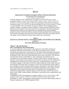 Louisiana Register Vol. 27, No. 09 September 20, [removed]RULE Department of Economic Development Office of Financial Institutions Non-Depository Records Retention (LAC 10:XI.501 and XVII.701)