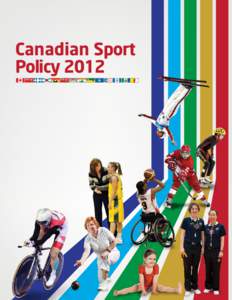 Canadian Sport Policy[removed]  Endorsed by Federal, Provincial and Territorial Ministers responsible