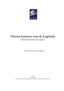 Vlaams Instituut voor de Logistiek Flanders Institute for Logistics Good Governance Charter  Versie