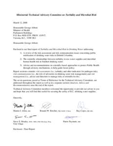 Ministerial Technical Advisory Committee on Turbidity and Microbial Risk March 12, 2008 Honourable George Abbott Minister of Health Parliament Buildings P.O. Box 9050 STN. PROV. GOVT.