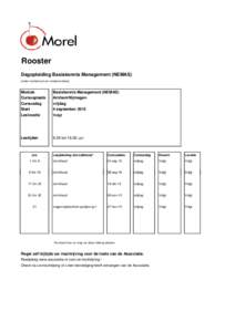 Rooster Dagopleiding Basiskennis Management (NEMAS) (onder voorbehoud van roostermutaties) Module Cursusplaats