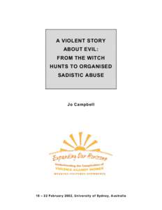 A VIOLENT STORY ABOUT EVIL: FROM THE WITCH HUNTS TO ORGANISED SADISTIC ABUSE
