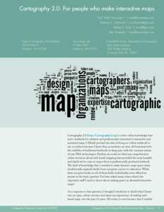 Cartography 2.0: For people who make interactive maps Prof. Mark Harrower 1,2  | 