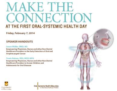 Oral pathology / Otolaryngology / Lichenoid eruptions / Head and neck cancer / Leukoplakia / Actinic cheilitis / Oral cancer / Oral submucous fibrosis / Mucosal lichen planus / Medicine / Health / Human anatomy