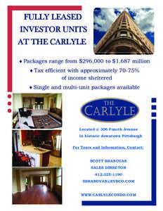 FULLY LEASED INVESTOR UNITS AT THE CARLYLE    Packages range from $296,000 to $1.687 million