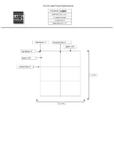 Die-Cut Label Product Specifications Die Name: L3642 Label Size: 3²⁄₃