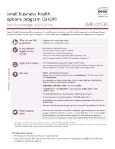 Form Approved OMB No[removed]small business health options program (SHOP) health coverage application
