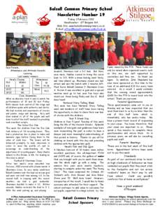 Balsall Common Primary School Newsletter Number 19 Friday 1 February 2013 Headteacher: GT Burgess MA Web Site: www.balsallcommonprimary.co.uk E-Mail: [removed]