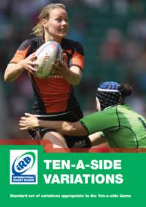 TEN-A-SIDE VARIATIONS Standard set of variations appropriate to the Ten-a-side Game Ten-a-side