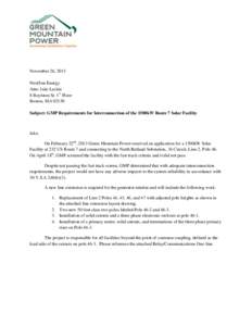 November 26, 2013 NextSun Energy Attn: Jake Laskin 8 Boylston St. 1st Floor Boston, MA[removed]Subject: GMP Requirements for Interconnection of the 1500kW Route 7 Solar Facility