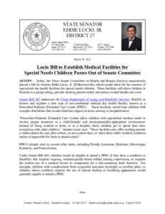    March 19, 2013 Lucio Bill to Establish Medical Facilities for Special Needs Children Passes Out of Senate Committee