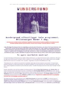 PM 9. oktober 2014, pressekontakt Agnete Seerup, , , www.wundergrund.dk  Jennifer Walshe. Wundergrund offentliggør hele programmet. programmet.