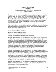 City of Harrington MINUTES Proposed Water and Sewer Rate Public Meeting April 30, 2014  A meeting with the Harrington City Council was held at Harrington City Hall, 106