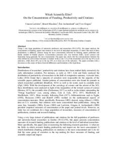 Which Scientific Elite? On the Concentration of Funding, Productivity and Citations Vincent Larivière1, Benoît Macaluso1, Éric Archambault2 and Yves Gingras1 1  ; ; ging