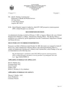 STATE OF MAINE DEPARTMENT OF HEALTH AND HUMAN SERVICES OFFICE OF ADMINISTRATIVE HEARINGS 11 STATE HOUSE STATION AUGUSTA, MAINE[removed]