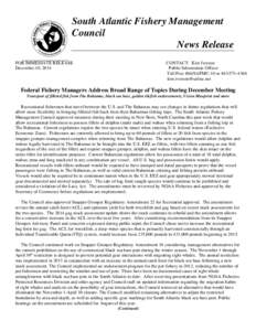 South Atlantic Fishery Management Council News Release FOR IMMEDIATE RELEASE December 10, 2014
