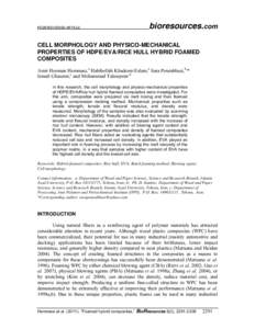 PEER-REVIEWED ARTICLE  bioresources.com CELL MORPHOLOGY AND PHYSICO-MECHANICAL PROPERTIES OF HDPE/EVA/RICE HULL HYBRID FOAMED