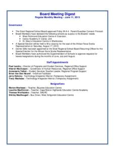 Board Meeting Digest Regular Monthly Meeting – June 11, 2013 Governance  