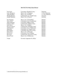 2014 MACOG Policy Board Roster  Judy Stone Larry Thompson Allan Kauffman Marsha McClure