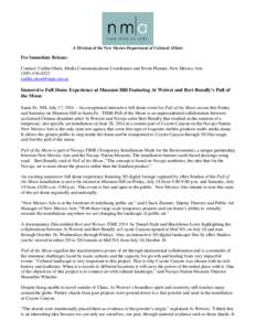A Division of the New Mexico Department of Cultural Affairs  For Immediate Release: Contact: Caitlin Olsen, Media Communications Coordinator and Event Planner, New Mexico Arts[removed]removed]