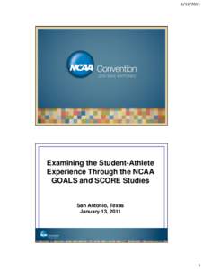[removed]Examining the Student-Athlete Experience Through the NCAA GOALS and SCORE Studies