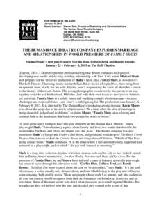 FOR IMMEDIATE RELEASE January 6, 2015 Media Contact: Steven Box, Director of Marketing and Communications The Human Race Theatre Company 126 North Main Street, Suite 300 Dayton, OH 45402