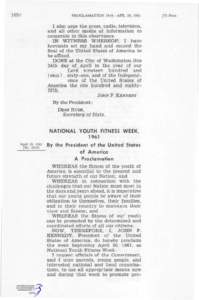 1054  PROCLAMATION 3410—APR. 29, 1961 I also urge the press, radio, television, and all other media of information to