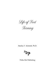 Life of Fred Farming Stanley F. Schmidt, Ph.D.  Polka Dot Publishing