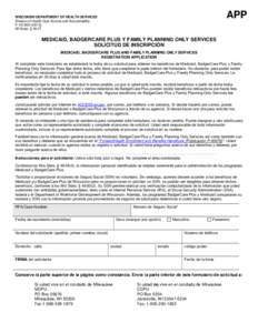 Wisconsin Medicaid, BadgerCare and Family Planning Only Services Registration Applicatrion, F-10129S (Spanish)