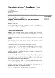 Finansinspektionen’s Regulatory Code Publisher: Gent Jansson, Finansinspektionen, P.O. Box 6750, SEStockholm, Tel +, Fax +Subscribe by e-mail at www.fi.se. ISSNThis trans