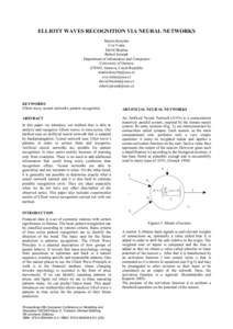 ELLIOTT WAVES RECOGNITION VIA NEURAL NETWORKS Martin Kotyrba Eva Volna David Brazina Robert Jarusek Department of Informatics and Computers