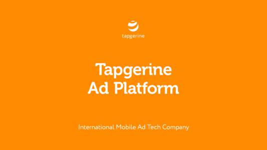 tapgerine  Tapgerine Ad Platform International Mobile Ad Tech Company