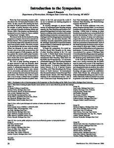 Introduction to the Symposium James F. Hancock Department of Horticulture, Michigan State University, East Lansing, MI[removed]There has been increasing concern globally about who will train plant breeders in the future. T