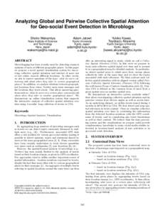 Analyzing Global and Pairwise Collective Spatial Attention for Geo-social Event Detection in Microblogs Shoko Wakamiya Adam Jatowt