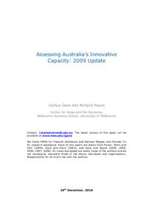 Assessing Australia’s Innovative Capacity: 2009 Update Joshua Gans and Richard Hayes Centre for Ideas and the Economy, Melbourne Business School, University of Melbourne