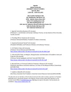 Agenda Indiana University UNIVERSITY FACULTY COUNCIL April 24, 2012 1:30 P.M. - 3:30 P.M. (EST) IUB: Franklin Hall Room 106